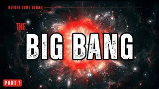 The BIG BANG Theory vs Ancient Wisdom Which is TRUE | Before Time Began