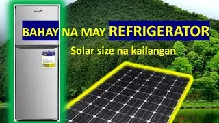 bahay na may refrigerator anong solar set ang kailangan