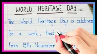 Few lines on world heritage day | Essay on world heritage day in english | World Heritage day essay