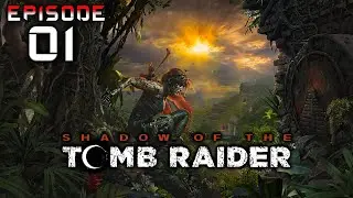 DAGGER OF MAYAN RUINS | Shadow Of The Tomb Raider | EP 01 - Walkthrough | PC | No Commentary