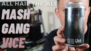 MASH GANG - Vice Cherry Cola Float Pasty Stout AF Review