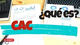 &iquest;Qu&eacute; es el Coste de adquisici&oacute;n de cliente (CAC) y c&oacute;mo calcularlo?