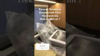 Karavan Tuvalet ve Duşlarında Fanlı Heki Gereklimi ?