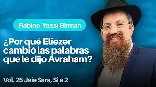 Cómo Eliezer adaptó su relato a Betuel | Likutei Sijot Parashat Jaie Sara