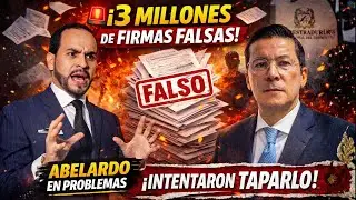 🚨 &iexcl;3 MILLONES DE FIRMAS FALSAS! Abelardo en problemas y el Registrador intent&oacute; taparlo