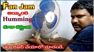 fan jam problem repair,fan humming not running,how to repair fan at home
