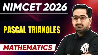 NIMCET 2026 Pascal Triangles | Binomial theorem | Mathematics | PW NIMCET #nimcet