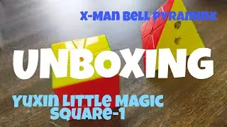 &euro;30 Unboxing met X-Man Bell Pyraminx, YuXin Little Magic Square-1  en CubeDiction Lube