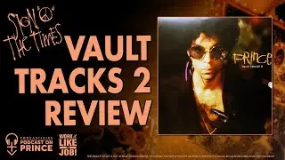 PRINCE - Sign O The Times Vault 2 Review