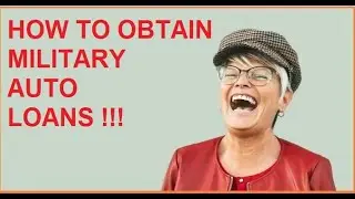 How To Obtain Military Auto Loans