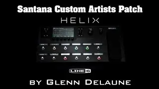 Line 6 Helix Santana Custom Artists Patch - by Glenn DeLaune