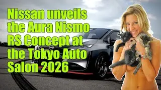 Nissan unveils the Aura Nismo RS Concept at the Tokyo Auto Salon 2026