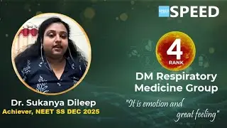 NEET SS DEC 2025 Rank 4 | Dr. Sukanya Dileep | DM Respiratory Medicine | SPEED #neetss #dm