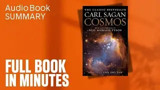 How to Understand the Universe | Cosmos Book Summary by Carl Sagan.