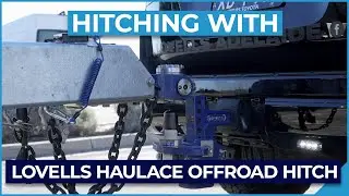 Hitching with Lovells HaulAce Off road Hitch