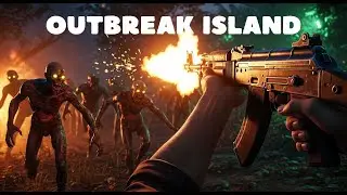 OUTBREAK ISLAND ► ЗОМБИ RPG! Часть 4. НОВЫЙ СТВОЛ и ОГНЕННЫЙ Разнос Зомби! 🧟&zwj;♂️💥