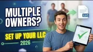 How to Start a Multi-Member LLC in 2026 (The Right Way)