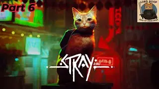 Stray Part 6: Dead End