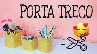COMO REAPROVEITAR CAIXAS DE PAPELÃO - FAÇA VOCÊ MESMA | PORTA TRECO ♡