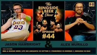 The Ringside Beer Show | Ep.44 |  UFC 263 Adesanya vs Vettori 2 | Figueiredo vs Moreno 2