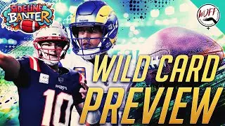 NFL Wild Card Weekend Preview + Super Bowl Picks | Sideline Banter