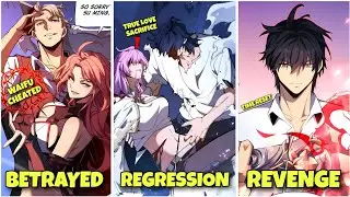 Betrayed by the People He Loved, He Time-Travels for Revenge | Manhwa Recap in English.