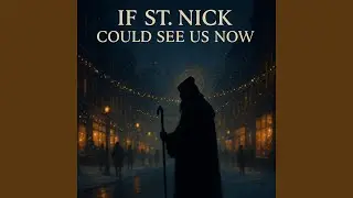 If St Nick Could See Us Now