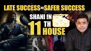 Saturn in 11th House: Why Life Feels Slow After 35 @drvinaybajrangiji