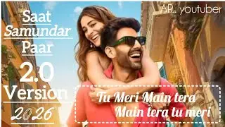 Saat Samundar Paar |Kartik Aaryan |Ananya Panday |Karan Nawani |Quick Style |2026 new video 