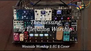 The Blessing by Elevation Worship || Westside Community Church || EG || Cover (Vertical)