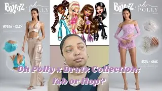 Oh Polly x Bratz Collection: fab or flop?