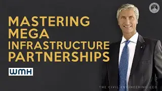 Building Effective Partnerships on Mega Infrastructure Projects