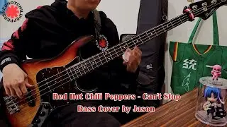 Red Hot Chili Peppers -  [ Can't Stop ] Bass Cover by Jason［ベース弾いてみた］