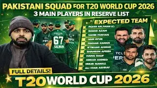Pakistani Squad For T20 World cup 2026 | 3 MAIN Players in Reserve List  #t20worldcup2026 