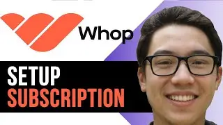 How to Set Up a Whop Subscription &ndash; Ultimate Guide for 2025