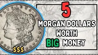 5 Morgan Silver Dollar Coins Worth Money