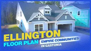 Ellington Model by Empire Homes | Camber Woods in Gastonia | New Construction