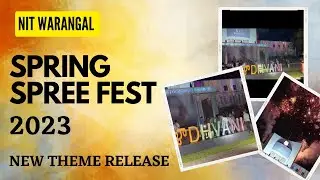 SPRING SPREE 2023 ( NIT WARANGAL ) NEW THEME RELEASE, SOUTH INDIA'S BIGGEST CULTURAL FEST #jee2023