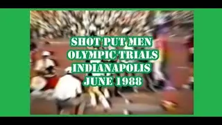 1988 Shot put Olympic trials Indianapolis June 1988