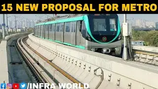 15 new proposal for metro systems to central government