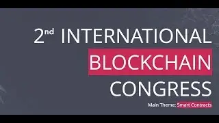 2nd International Blockchain Congress