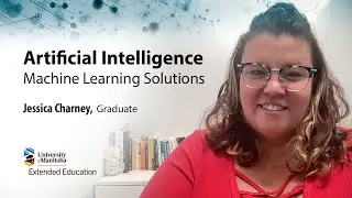 Jessica Charney, Graduate, AI: Machine Learning Solutions