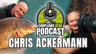 BTOS Podcast #1 - Chris Ackermann : Pionier &ndash; Tauchen, Mary & Joe und&nbsp;seine&nbsp;Reise #carpleads