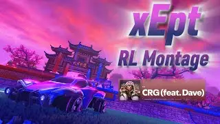 XEPT ROCKET LEAGUE MONTAGE (OFFICIAL 4K)