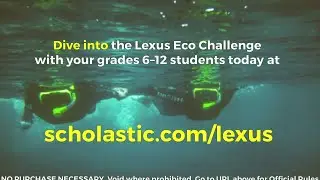 The Lexus Eco Challenge: Big Prizes in STEM Student Contest