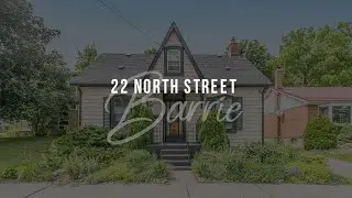 22 North Street, Barrie- The Walker Team