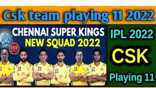 TATA IPL 2022 | Chennai Super Kings Playing 11 | Csk Best Playing 11 2022.