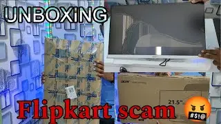 Flipkart scam 🤬 send broken monitor 🖥️ Unboxing acer monitor/ Refund ?   Small business
