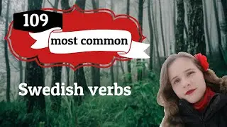 109 most common Swedish verbs