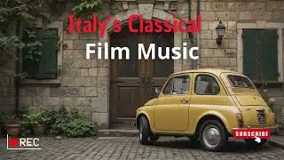 🌹 Timeless Italian Instrumentals | Classical Film-Inspired Melodies